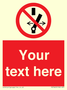 Custom prohibition Do not alter the state of the switch